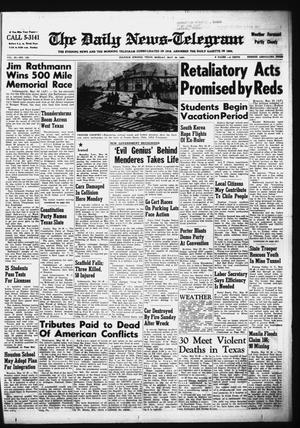 The Daily News-Telegram (Sulphur Springs, Tex.), Vol. 82, No. 128, Ed. 1 Monday, May 30, 1960