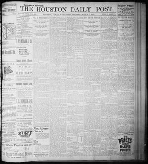 Primary view of object titled 'The Houston Daily Post (Houston, Tex.), Vol. NINTH YEAR, No. 335, Ed. 1, Wednesday, March 7, 1894'.