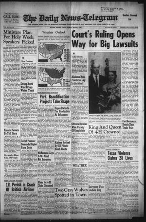 The Daily News-Telegram (Sulphur Springs, Tex.), Vol. 84, No. 54, Ed. 1 Monday, March 5, 1962