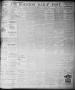 Thumbnail image of item number 1 in: 'The Houston Daily Post (Houston, Tex.), Vol. NINTH YEAR, No. 344, Ed. 1, Friday, March 16, 1894'.