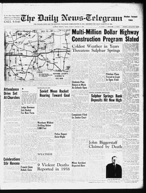 The Daily News-Telegram (Sulphur Springs, Tex.), Vol. 81, No. 2, Ed. 1 Sunday, January 4, 1959
