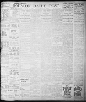 Primary view of object titled 'The Houston Daily Post (Houston, Tex.), Vol. NINTH YEAR, No. 347, Ed. 1, Monday, March 19, 1894'.