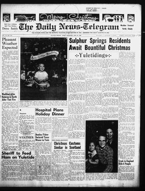 The Daily News-Telegram (Sulphur Springs, Tex.), Vol. 80, No. 310, Ed. 1 Wednesday, December 24, 1958