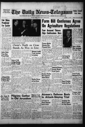 The Daily News-Telegram (Sulphur Springs, Tex.), Vol. 58, No. 77, Ed. 1 Friday, March 30, 1956