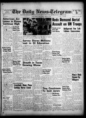 The Daily News-Telegram (Sulphur Springs, Tex.), Vol. 54, No. 34, Ed. 1 Sunday, February 10, 1952