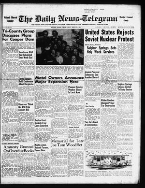 The Daily News-Telegram (Sulphur Springs, Tex.), Vol. 60, No. 74, Ed. 1 Sunday, March 30, 1958