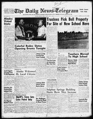 The Daily News-Telegram (Sulphur Springs, Tex.), Vol. 80, No. 154, Ed. 1 Tuesday, July 1, 1958