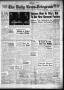 Thumbnail image of item number 1 in: 'The Daily News-Telegram (Sulphur Springs, Tex.), Vol. 57, No. 167, Ed. 1 Sunday, July 17, 1955'.