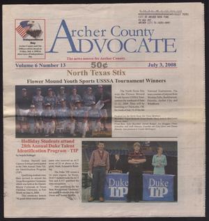 Archer County Advocate (Holliday, Tex.), Vol. 6, No. 13, Ed. 1 Thursday, July 3, 2008