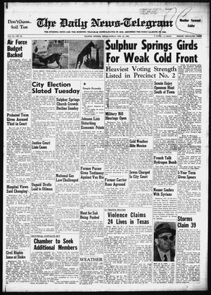The Daily News-Telegram (Sulphur Springs, Tex.), Vol. 82, No. 38, Ed. 1 Monday, February 15, 1960