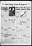 Primary view of The Daily News-Telegram (Sulphur Springs, Tex.), Vol. 57, No. 40, Ed. 1 Thursday, February 17, 1955