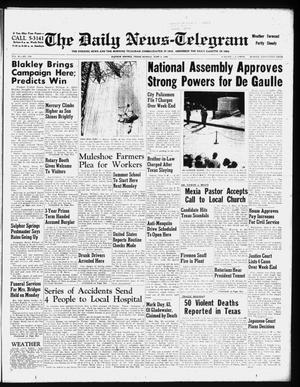 The Daily News-Telegram (Sulphur Springs, Tex.), Vol. 60, No. 129, Ed. 1 Monday, June 2, 1958