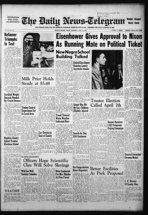 The Daily News-Telegram (Sulphur Springs, Tex.), Vol. 58, No. 63, Ed. 1 Wednesday, March 14, 1956