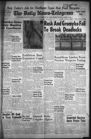 The Daily News-Telegram (Sulphur Springs, Tex.), Vol. 84, No. 69, Ed. 1 Thursday, March 22, 1962