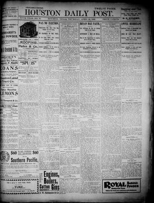 Primary view of object titled 'The Houston Daily Post (Houston, Tex.), Vol. XVth Year, No. 16, Ed. 1, Thursday, April 20, 1899'.