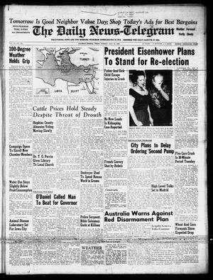 The Daily News-Telegram (Sulphur Springs, Tex.), Vol. 58, No. 163, Ed. 1 Tuesday, July 10, 1956