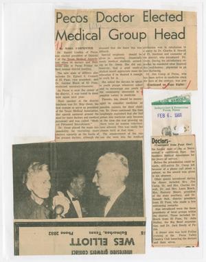 [Newspaper Clipping: Pecos Doctor Elected Medical Group Head]
