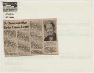 Primary view of object titled '[Newspaper Clipping: Dr. Owen to receive Senior Citizen Award]'.