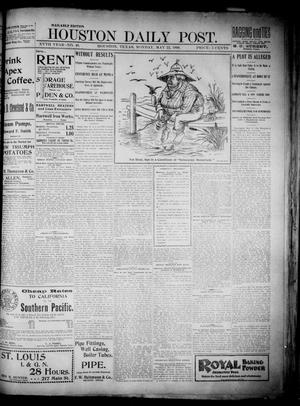 Primary view of object titled 'The Houston Daily Post (Houston, Tex.), Vol. XVth Year, No. 48, Ed. 1, Monday, May 22, 1899'.