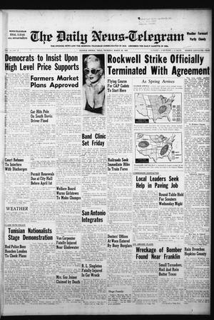 The Daily News-Telegram (Sulphur Springs, Tex.), Vol. 58, No. 70, Ed. 1 Thursday, March 22, 1956