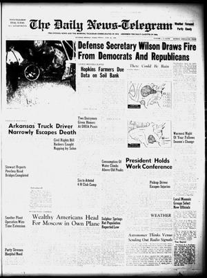 The Daily News-Telegram (Sulphur Springs, Tex.), Vol. 58, No. 149, Ed. 1 Friday, June 22, 1956