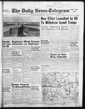 The Daily News-Telegram (Sulphur Springs, Tex.), Vol. 59, No. 40, Ed. 1 Sunday, February 17, 1957