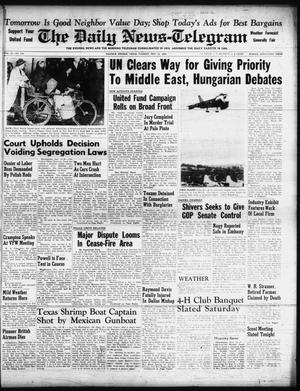 The Daily News-Telegram (Sulphur Springs, Tex.), Vol. 58, No. 270, Ed. 1 Tuesday, November 13, 1956