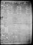 Thumbnail image of item number 1 in: 'The Houston Daily Post (Houston, Tex.), Vol. XVTH YEAR, No. 255, Ed. 1, Friday, December 15, 1899'.