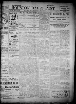 The Houston Daily Post (Houston, Tex.), Vol. XVIth Year, No. 48, Ed. 1, Tuesday, May 22, 1900