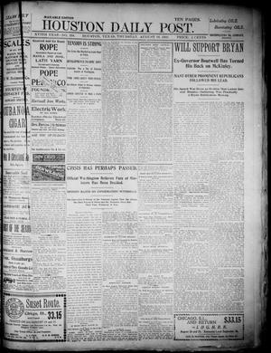 The Houston Daily Post (Houston, Tex.), Vol. XVIth Year, No. 134, Ed. 1, Thursday, August 16, 1900