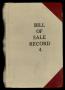 Book: Travis County Clerk Records: Bill of Sale Record 4