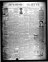 Thumbnail image of item number 1 in: 'Jacksboro Gazette. (Jacksboro, Tex.), Vol. 18, No. 14, Ed. 1 Thursday, September 2, 1897'.