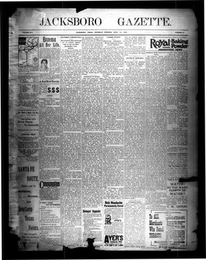 Jacksboro Gazette. (Jacksboro, Tex.), Vol. 16, No. 46, Ed. 1 Thursday, April 16, 1896