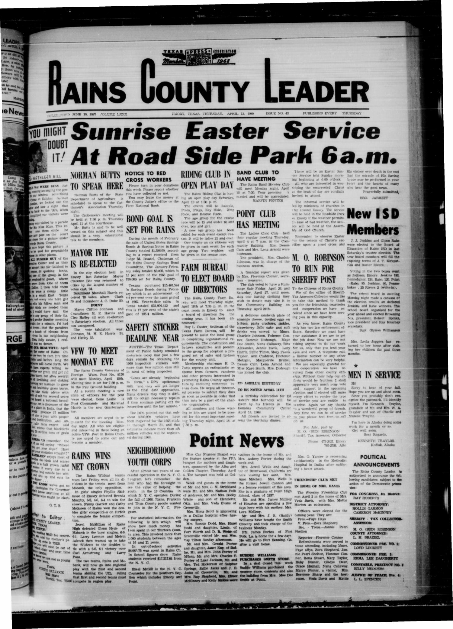 Rains County Leader (Emory, Tex.), Vol. 80, No. 43, Ed. 1 Thursday, April 11, 1968
                                                
                                                    [Sequence #]: 1 of 10
                                                