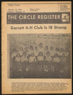 The Circle Register (Follett, Tex.), Vol. 1, No. 41, Ed. 1 Tuesday, January 22, 1963