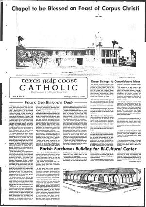 Primary view of object titled 'Texas Gulf Coast Catholic (Corpus Christi, Tex.), Vol. 10, No. 6, Ed. 1 Friday, June 14, 1974'.