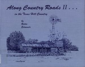 Along Country Roads... in the Texas Hill Country, Volume 2