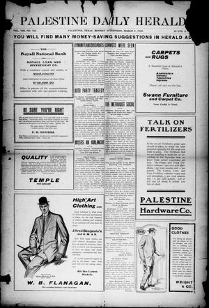 Palestine Daily Herald (Palestine, Tex.), Vol. 8, No. 182, Ed. 1, Monday, March 7, 1910