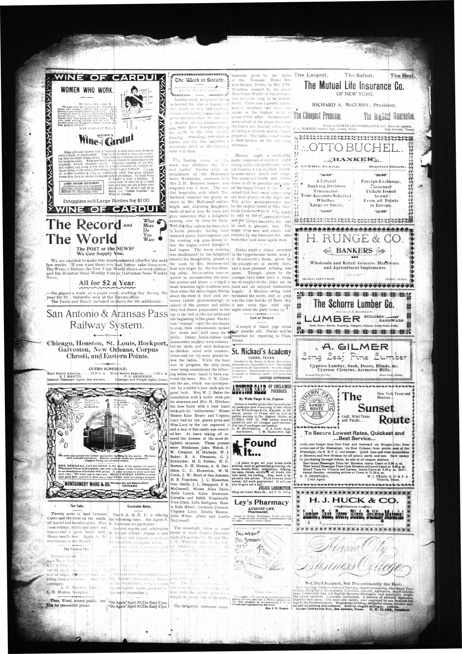 The Cuero Daily Record. (Cuero, Tex.), Vol. 11, No. 40, Ed. 1 Sunday, August 20, 1899
                                                
                                                    [Sequence #]: 4 of 8
                                                