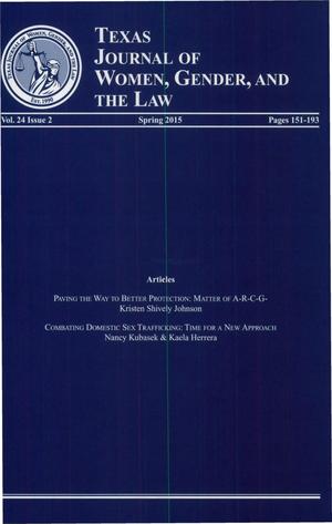 Texas Journal of Women, Gender, and the Law, Volume 24, Number 2, Spring 2015