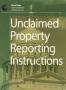Thumbnail image of item number 1 in: 'Unclaimed Property Reporting Instructions'.