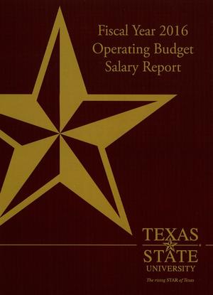 Primary view of object titled 'Texas State University Operating Budget Salary Report: 2016'.