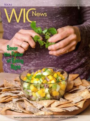Texas WIC News, Volume 25, Number 2, March/April 2016