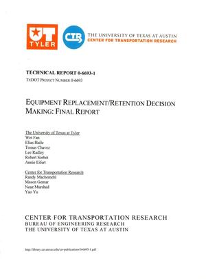 Equipment Replacement/Retention Decision Making: Final Report