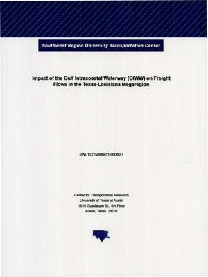 Impact of the Gulf Intracoastal Waterway (GIWW) on Freight Flows in the Texas-Louisiana Megaregion
