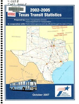 Primary view of object titled 'Texas Transit Statistics: 2002-2005'.