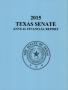 Report: Texas Senate Annual Financial Report: 2015