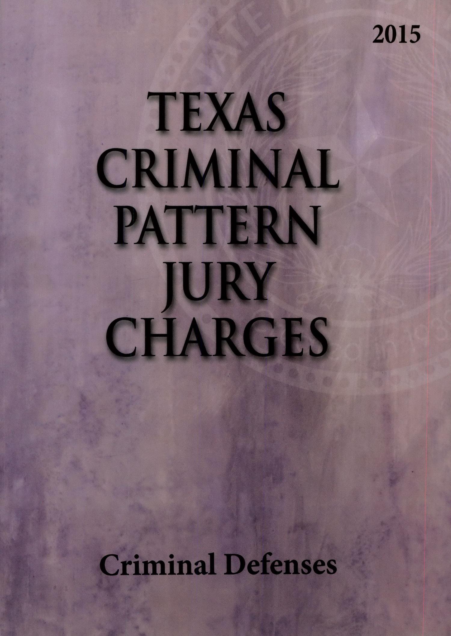 Texas Pattern Jury Charges Criminal Defenses Page Front Cover The