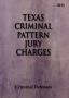 Thumbnail image of item number 1 in: 'Texas Pattern Jury Charges: Criminal Defenses'.