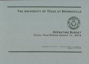 Primary view of object titled 'University of Texas at Brownsville Operating Budget: 2016'.